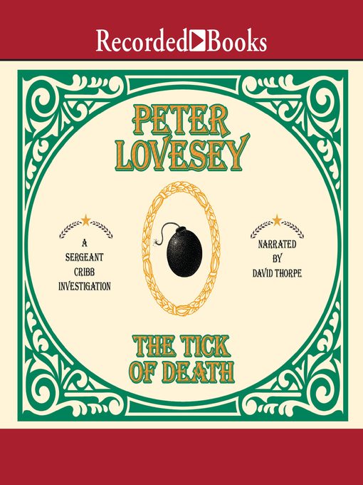 Title details for The Tick of Death by Peter Lovesey - Available